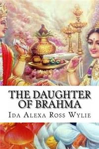 The Daughter of Brahma