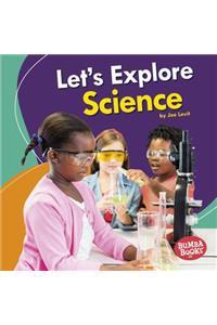 Let's Explore Science