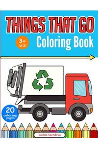 Things That Go Coloring Book