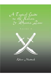 Topical Guide to the Koran & Sharia Law