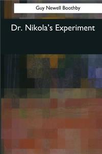 Dr. Nikola's Experiment