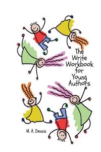 The Write Workbook for Young Authors