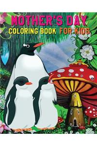 Mother's Day Coloring Book For Kids