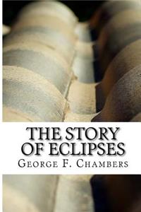 The Story of Eclipses