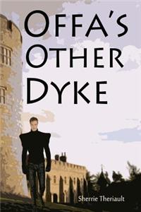 Offa's Other Dyke