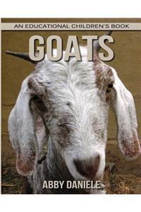 Goats! An Educational Children's Book about Goats with Fun Facts & Photos