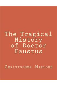The Tragical History of Doctor Faustus