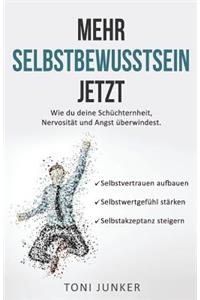 Mehr Selbstbewusstsein jetzt