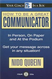 How to Be a Great Communicator