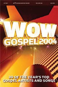 Wow Gospel 2004