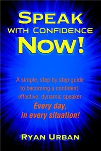 Speak with Confidence Now!