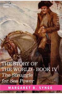 Struggle for Sea Power, Book IV of the Story of the World