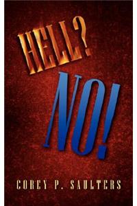 Hell? No!