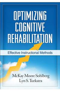 Optimizing Cognitive Rehabilitation