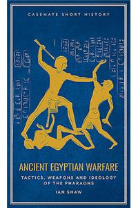 Ancient Egyptian Warfare