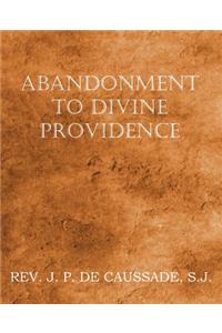 Abandonment to Divine Providence