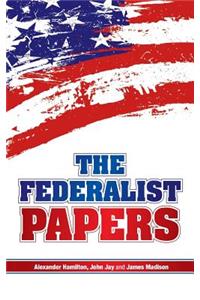 The Federalist Papers