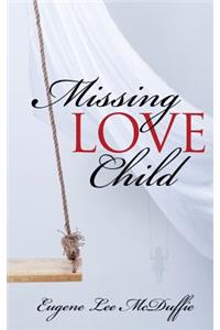 Missing Love Child