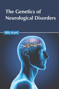 Genetics of Neurological Disorders