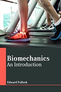 Biomechanics: An Introduction