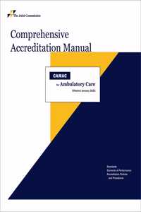 2020 Comprehensive Accreditation Manual for Ambulatory Force (Camac)