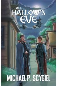 All Hallow's Eve