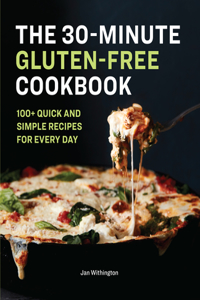 30-Minute Gluten-Free Cookbook