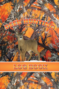 Deer Hunting Log Book