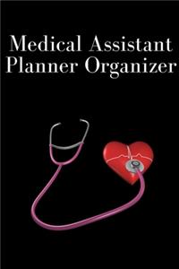 Medical Assistant Planner Organizer Notebook