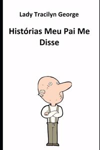 Histórias Meu Pai Me Disse