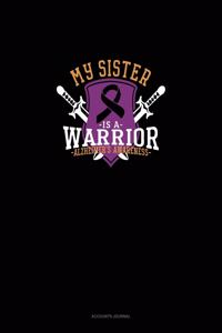 My Sister Is A Warrior Alzheimer's Awareness