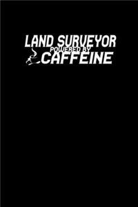 Land Surveyor Powered By Caffeine