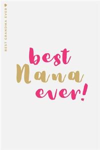 Best Nana Ever