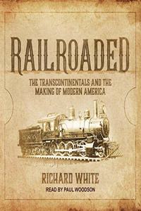 Railroaded Lib/E