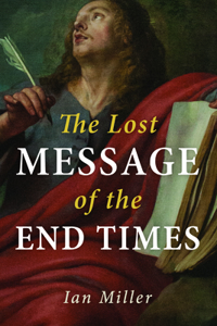 Lost Message of the End Times