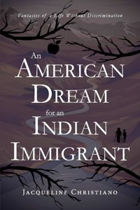 American Dream for an Indian Immigrant