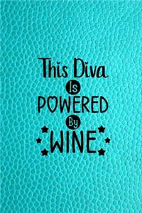 This Diva Is Powered By Wine