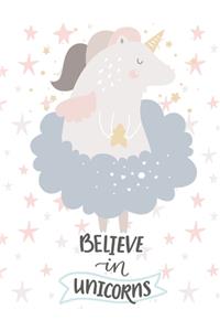 Believe In Unicorns