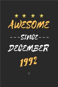 AWESOME Since December 1992 Notebook birthday Gift