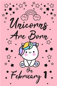 Unicorns Are Born On February 1