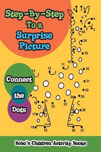 Step-By-Step to a Surprise Picture