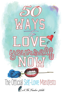 50 Ways to Love Yourself Now