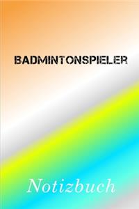 Badmintonspieler Notizbuch