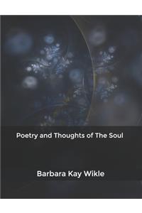 Poetry and Thoughts of The Soul