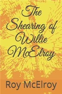 Shearing of Willie McElroy