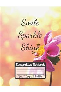 Smile Sparkle Shine Composition Notebook
