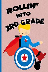 Rollin' into 3rd Grade