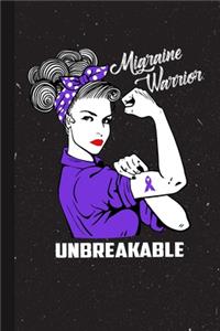 Migraine Warrior Unbreakable