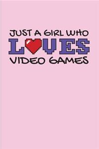 Just A Girl Who Loves Video Games