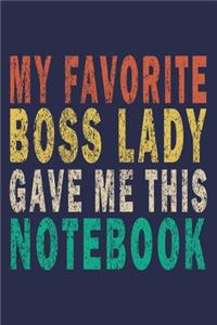 My Favorite Boss Lady Gave me this Notebook